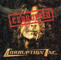 Corruption Inc. : Corrupted